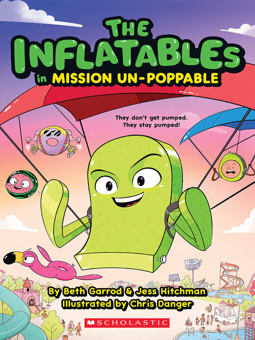 Cover image for The Inflatables in Mission Un-Poppable